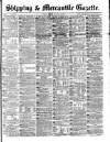 Shipping and Mercantile Gazette Friday 07 January 1870 Page 1