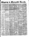Shipping and Mercantile Gazette Wednesday 12 January 1870 Page 1