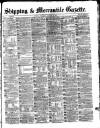 Shipping and Mercantile Gazette Wednesday 19 January 1870 Page 1