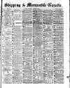 Shipping and Mercantile Gazette Thursday 27 January 1870 Page 1