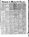 Shipping and Mercantile Gazette Friday 28 January 1870 Page 1
