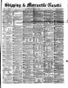 Shipping and Mercantile Gazette Tuesday 01 February 1870 Page 1