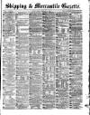 Shipping and Mercantile Gazette Friday 11 February 1870 Page 1