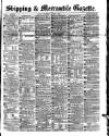 Shipping and Mercantile Gazette Wednesday 02 March 1870 Page 1