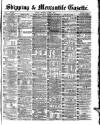 Shipping and Mercantile Gazette Thursday 03 March 1870 Page 1