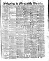 Shipping and Mercantile Gazette Saturday 26 March 1870 Page 1