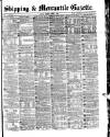 Shipping and Mercantile Gazette Friday 08 April 1870 Page 1