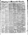 Shipping and Mercantile Gazette Monday 09 May 1870 Page 1