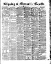 Shipping and Mercantile Gazette Wednesday 25 May 1870 Page 1