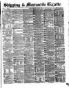 Shipping and Mercantile Gazette Thursday 09 June 1870 Page 1