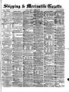 Shipping and Mercantile Gazette Monday 29 August 1870 Page 1