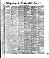 Shipping and Mercantile Gazette Tuesday 29 November 1870 Page 1
