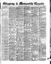 Shipping and Mercantile Gazette Saturday 03 December 1870 Page 1