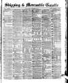 Shipping and Mercantile Gazette Friday 16 December 1870 Page 1