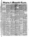 Shipping and Mercantile Gazette Friday 30 December 1870 Page 1