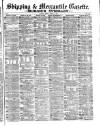 Shipping and Mercantile Gazette Friday 14 April 1871 Page 1