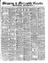 Shipping and Mercantile Gazette Wednesday 14 June 1871 Page 1