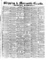 Shipping and Mercantile Gazette Tuesday 04 July 1871 Page 1