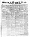 Shipping and Mercantile Gazette Friday 28 July 1871 Page 1