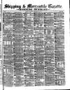 Shipping and Mercantile Gazette Thursday 14 September 1871 Page 1