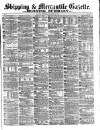 Shipping and Mercantile Gazette Wednesday 11 October 1871 Page 1