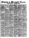 Shipping and Mercantile Gazette Friday 01 December 1871 Page 1