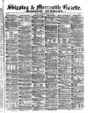 Shipping and Mercantile Gazette Friday 29 December 1871 Page 1