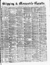 Shipping and Mercantile Gazette Saturday 27 April 1872 Page 1