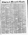 Shipping and Mercantile Gazette Tuesday 09 July 1872 Page 1