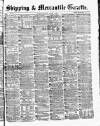 Shipping and Mercantile Gazette Thursday 29 August 1872 Page 1