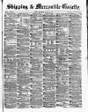 Shipping and Mercantile Gazette Thursday 15 August 1872 Page 1