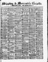 Shipping and Mercantile Gazette Tuesday 10 June 1873 Page 1