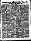 Shipping and Mercantile Gazette Saturday 07 February 1874 Page 1