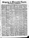 Shipping and Mercantile Gazette Friday 01 May 1874 Page 1