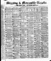 Shipping and Mercantile Gazette Friday 15 May 1874 Page 1