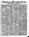Shipping and Mercantile Gazette Wednesday 27 May 1874 Page 1