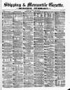 Shipping and Mercantile Gazette Saturday 30 May 1874 Page 1