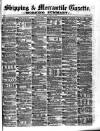 Shipping and Mercantile Gazette Saturday 08 August 1874 Page 1