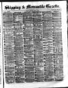 Shipping and Mercantile Gazette Thursday 08 April 1875 Page 1