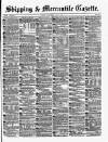 Shipping and Mercantile Gazette Wednesday 05 July 1876 Page 1