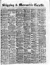 Shipping and Mercantile Gazette Saturday 02 September 1876 Page 1