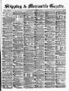 Shipping and Mercantile Gazette Friday 16 November 1877 Page 1