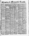 Shipping and Mercantile Gazette Friday 01 March 1878 Page 1