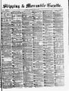 Shipping and Mercantile Gazette Saturday 13 April 1878 Page 1