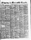 Shipping and Mercantile Gazette Monday 15 April 1878 Page 1