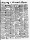Shipping and Mercantile Gazette Thursday 12 December 1878 Page 1