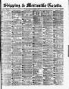 Shipping and Mercantile Gazette Monday 20 January 1879 Page 1