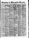 Shipping and Mercantile Gazette Wednesday 12 February 1879 Page 1