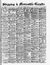 Shipping and Mercantile Gazette Friday 21 February 1879 Page 1