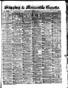 Shipping and Mercantile Gazette Monday 01 September 1879 Page 1